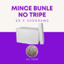 Mince Bundle 20 x 500g - No Tripe